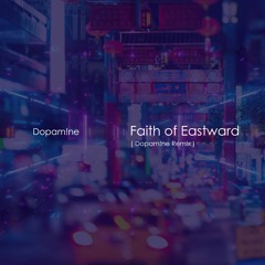 Reku Mochizuki - Faith of Eastward (Dopam!ne Remix)