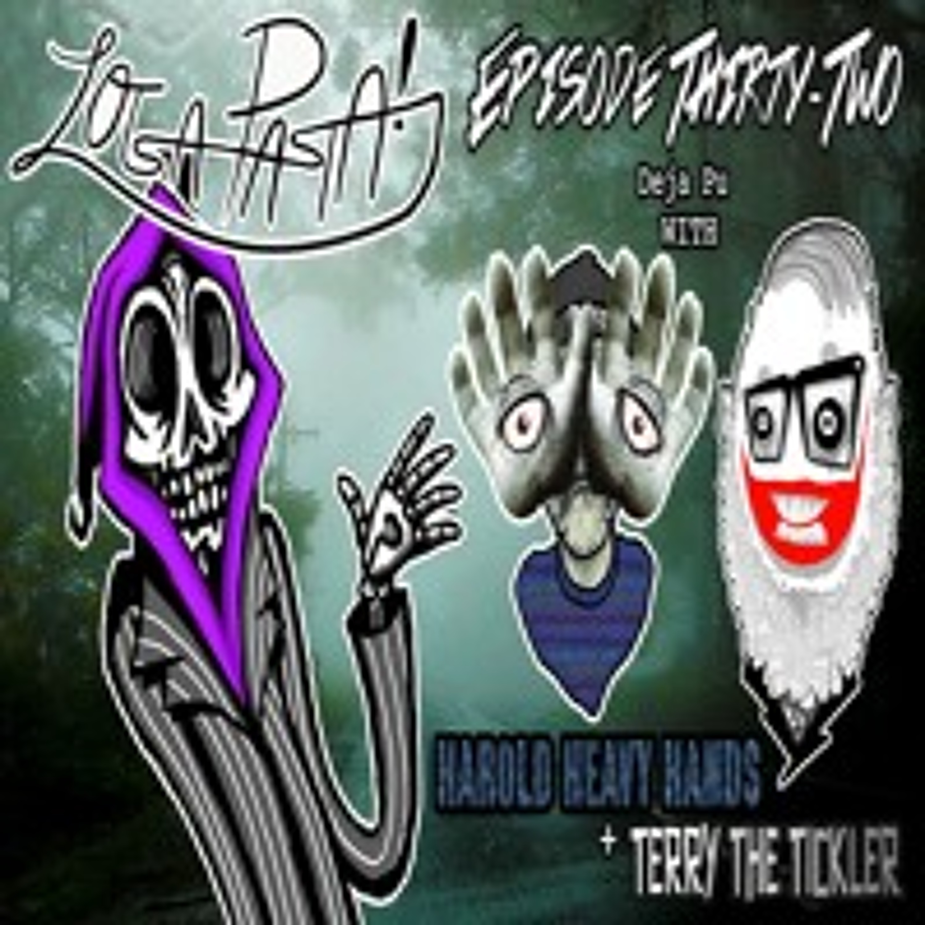 Episode Thirty-Two: Deja Pu episode artwork