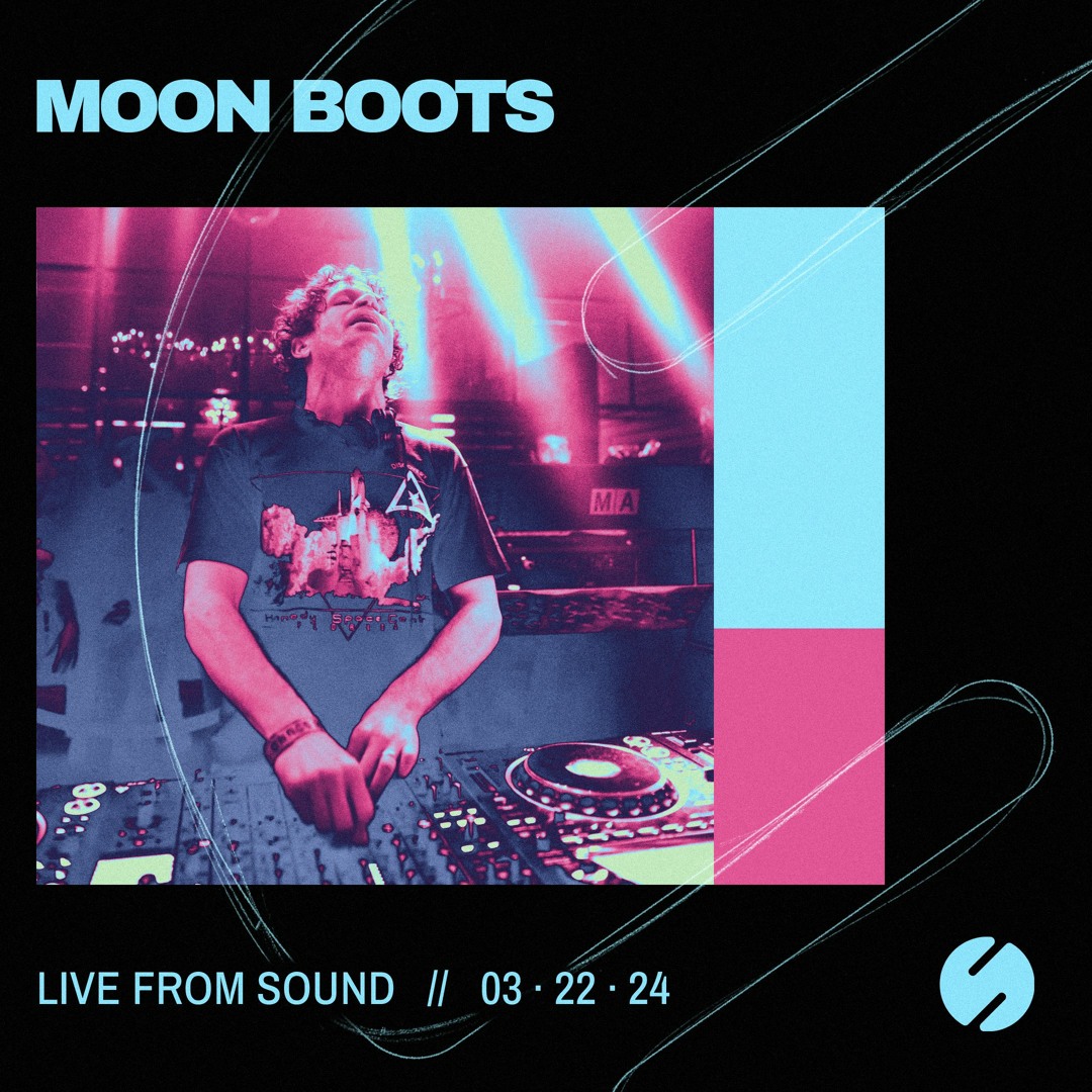Stream Moon Boots Live At Sound On 03.22.24 by Sound | Listen online ...