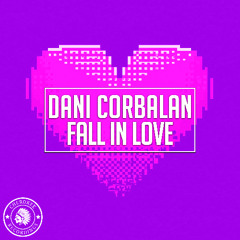 Dani Corbalan - Fall In Love (Extended Mix)