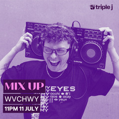 Triple J: Mix up - 11/07/2026
