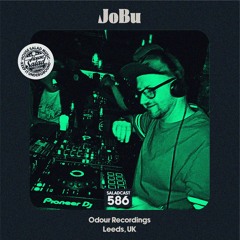 House Saladcast 586 | JoBu