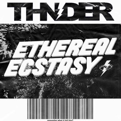 ETHEREAL ECSTASY