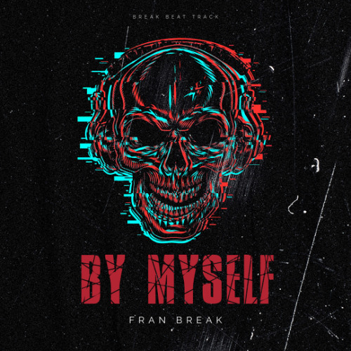 Fran Break - By Myself