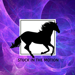 Stuck in the motion