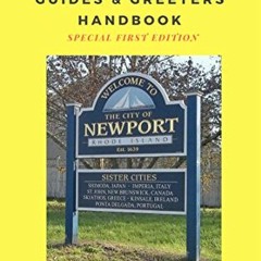 Get EPUB KINDLE PDF EBOOK The Official 2018 Newport Tour Guides & Greeters Handbook b