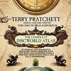|( [AbeFay( The Compleat Discworld Atlas, Of General & Descriptive Geography Which Together Wit