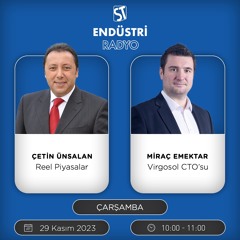 Miraç Emektar - Çetin Ünsalan ile Reel Piyasalar
