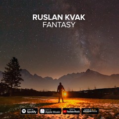 Ruslan Kvak - Fantasy