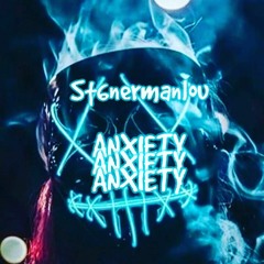 Anxiety