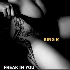 Freak In You