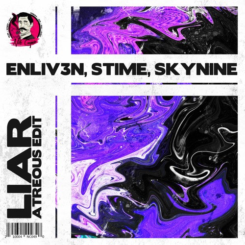 ENLIV3N, STIME, SkyNine - Liar (ATREOUS Edit)(Extended Mix)