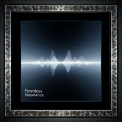 Formless Resonance