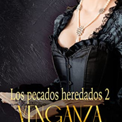 [Get] EPUB 📋 Los pecados heredados II: Venganza (Spanish Edition) by  Jana Westwood