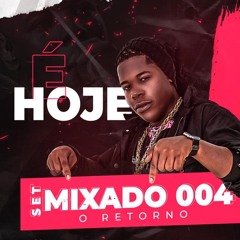 SETMIXADO 004  JUNINHO 22  - 2K21 O RETORNO (( TESTANDO SEU GRAVE =D )