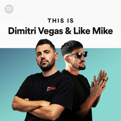 This Is Dimitri Vegas & Like Mike