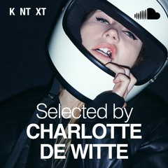 Selected By: Charlotte de Witte