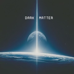 Dark Matter - Umami Daddy Mix