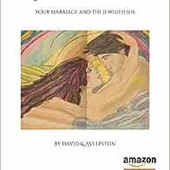 ( xaCy ) Marriage of Fire: Your Marriage and the Jewish Jesus by David and Avi Epstein ( CCo )