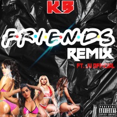 KB - Friends (Remix) Ft. BABY QUATRO