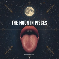 The Moon in Pisces