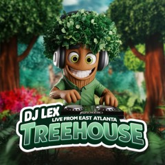 DJ LEX WARM UP LIVE FROM EAST ATLANT TREEHOUSE