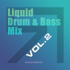 Liquid Drum & Bass Mix Vol.2