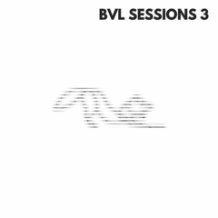 BVL Sessions 3 - thMx