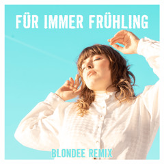 Soffie - Für immer Frühling (Blondee Remix)