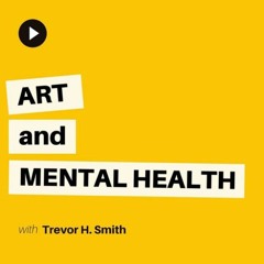 The Art and Mental Health Podcast, Episode 2, Bobby Sayers