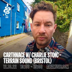 Carthnage w/ Charlie Stoic from Terrain - Aaja Channel 2 - 12 10 22
