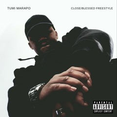 c l o s e/b l e s s e d freestyle