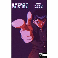 Nimo Mane - Spirit Gun(ProdbyXeno & Yun Nostra)