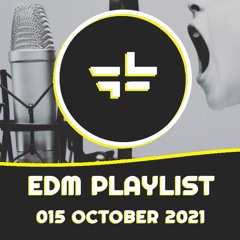 #015 - October 2021 - Best EDM Music Mix by Sorrosa