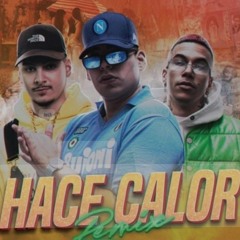 HACE CALOR TECHNO REMIX