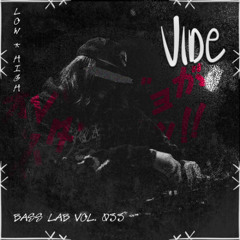 VIDE - BASS LAB Vol.033