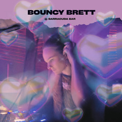Bouncy Brett @ Barracuda Bar (CGN) | April 2025