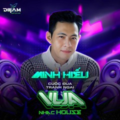 MIXTAPE | HOUSE LAK - LỜI TỎ TÌNH DỄ THƯƠNG - MINH HIẾU MIX