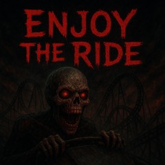 Enjoy the ride