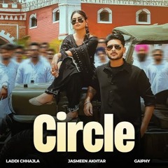Circle Laddi Chhajla