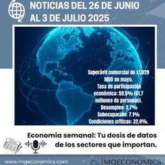 MQEconomics y RVP | 26 de junio al 3 julio 2025