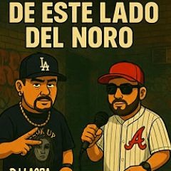 DE ESTE LADO DE EL NORO