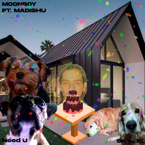 Moonboy - Need U Ft.Madishu (Skylx! Rmx)