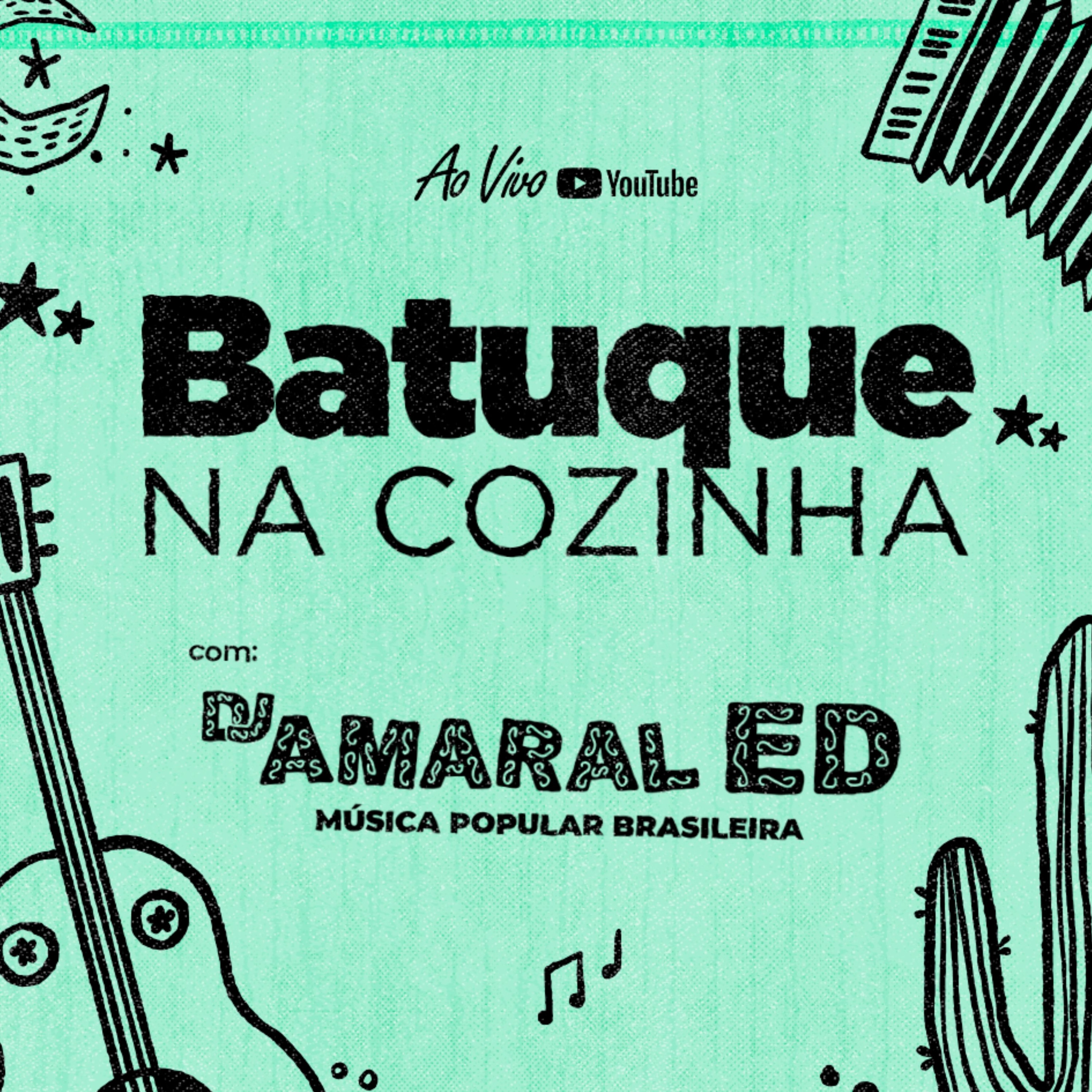 Batuque na Cozinha 37 - DJ Amaral Ed - Música Popular Brasileira - Brasilidades - MPB episode artwork