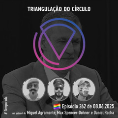 Ep. 262 - A entrevista de Gouveia e Melo; A zanga de comadres entre Elon e Donald