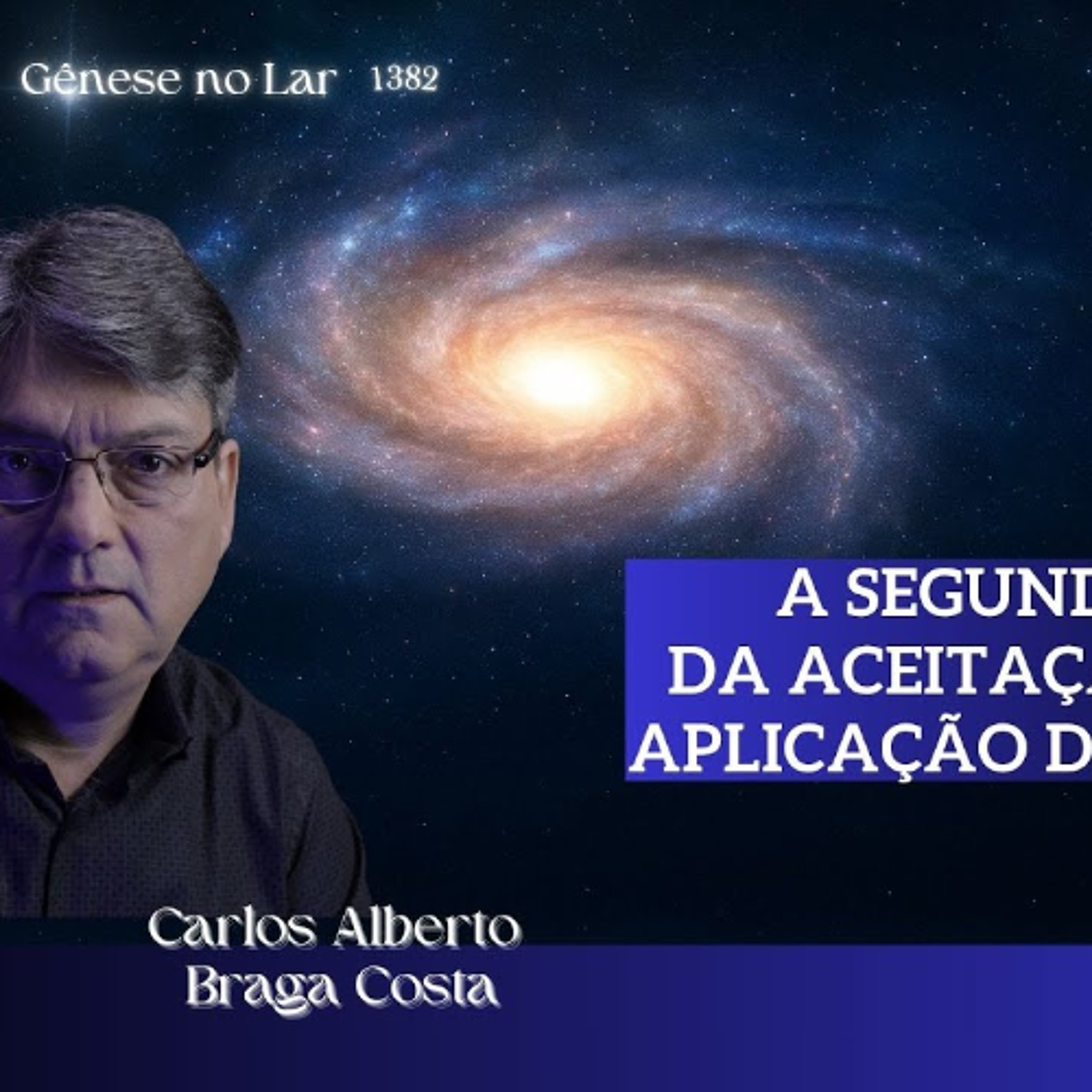 A SEGUNDA CIÊNCIA - DA ACEITAÇÃO INATA À APLICAÇÃO DO CAMINHO -  GNL #1382 episode artwork