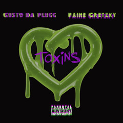 Toxins (feat Faime Gretzky)