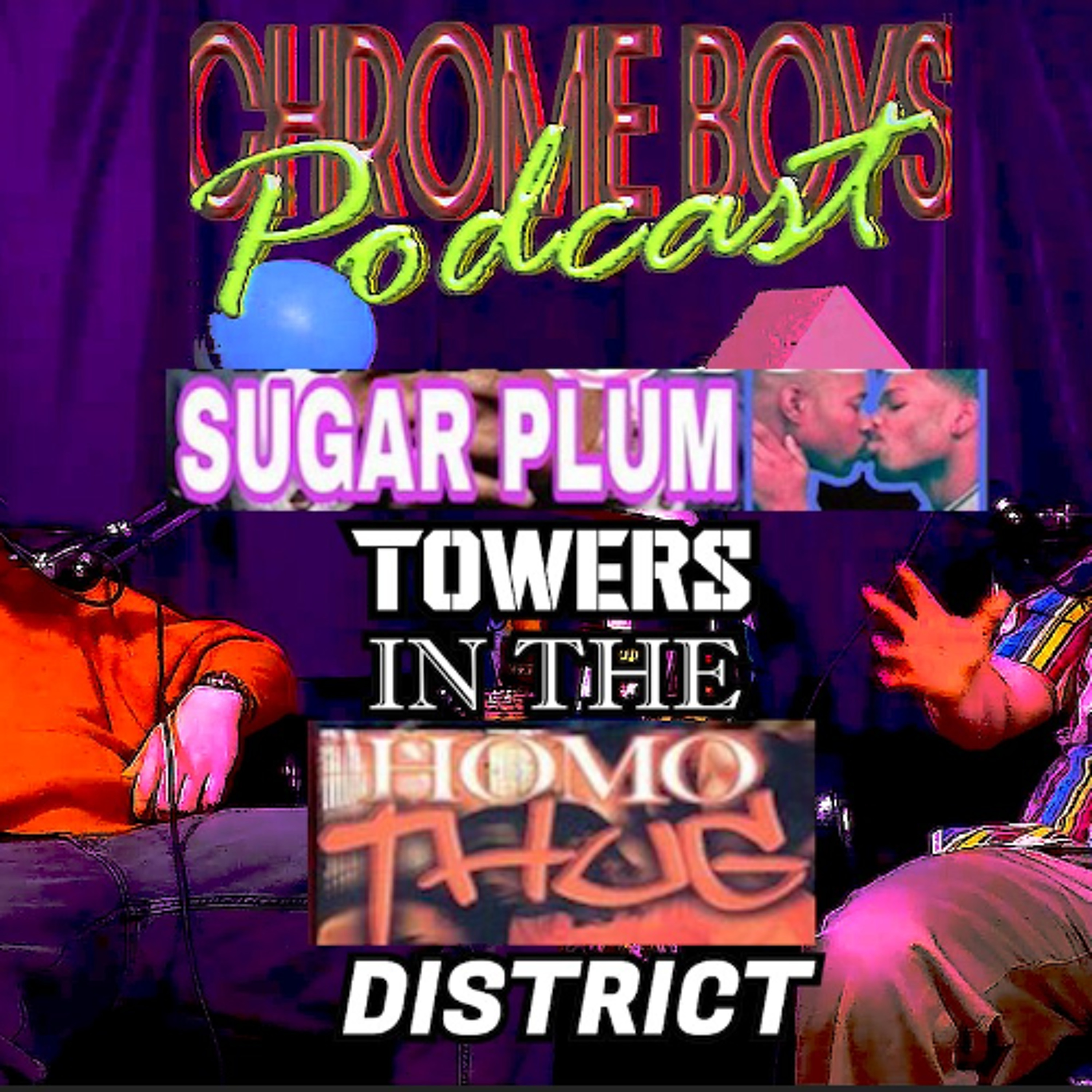 298: Sugar Plum Towers in the Homo Thug District episode artwork