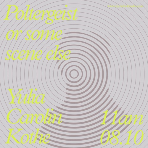 Poltergeist or some scene else, Yulia Carolin Kothe, Clyde Built Radio, Glasgow, 8th October 2023