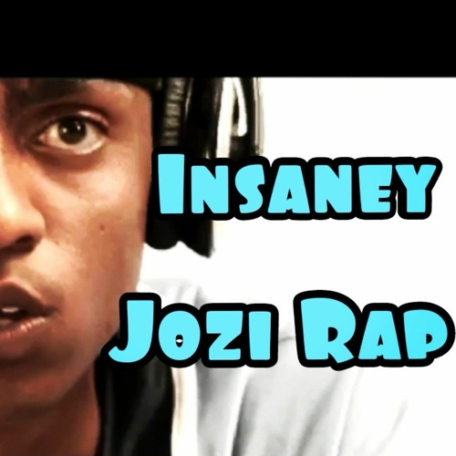 Insaney - Jozi Rap